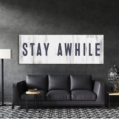 Stay awhile sign, Stay Awhile Canvas Print, Living Room Signs, Living room wall decor, Entryway Wood sign, wooden signs, Mothers Day gifts