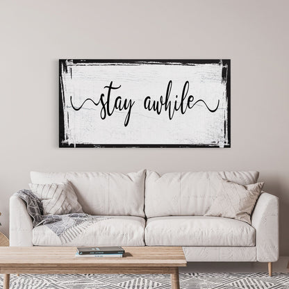 Stay awhile sign, Stay Awhile Canvas Print, Living Room Signs, Living room wall decor, Entryway Wood sign, wooden signs, Mothers Day gifts